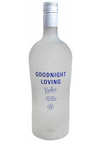 Goodnight Loving Vodka