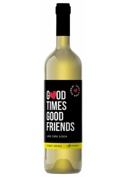 Love Cork Screw Good Times Good Friends Pinot Grigio