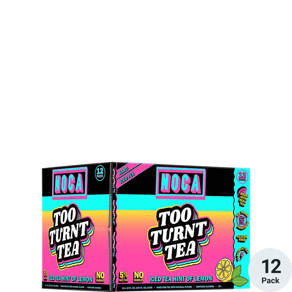 NOCA Too Turnt Tea Total Wine & More
