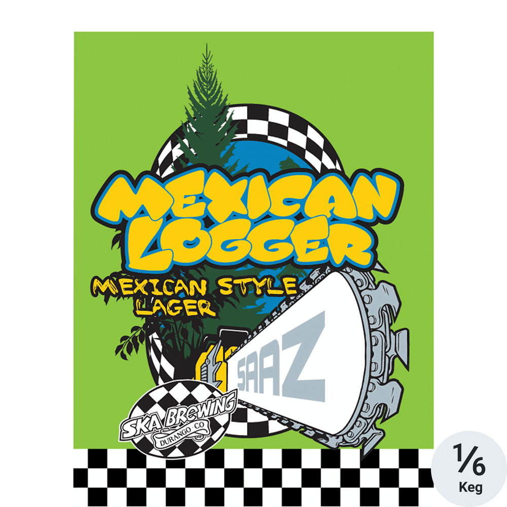 SKA Mexican Logger