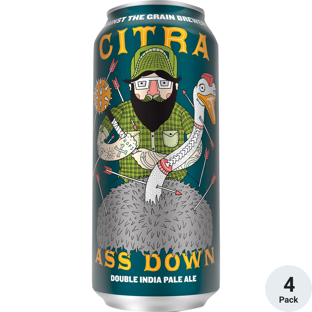 Against the Grain Citra Ass Down