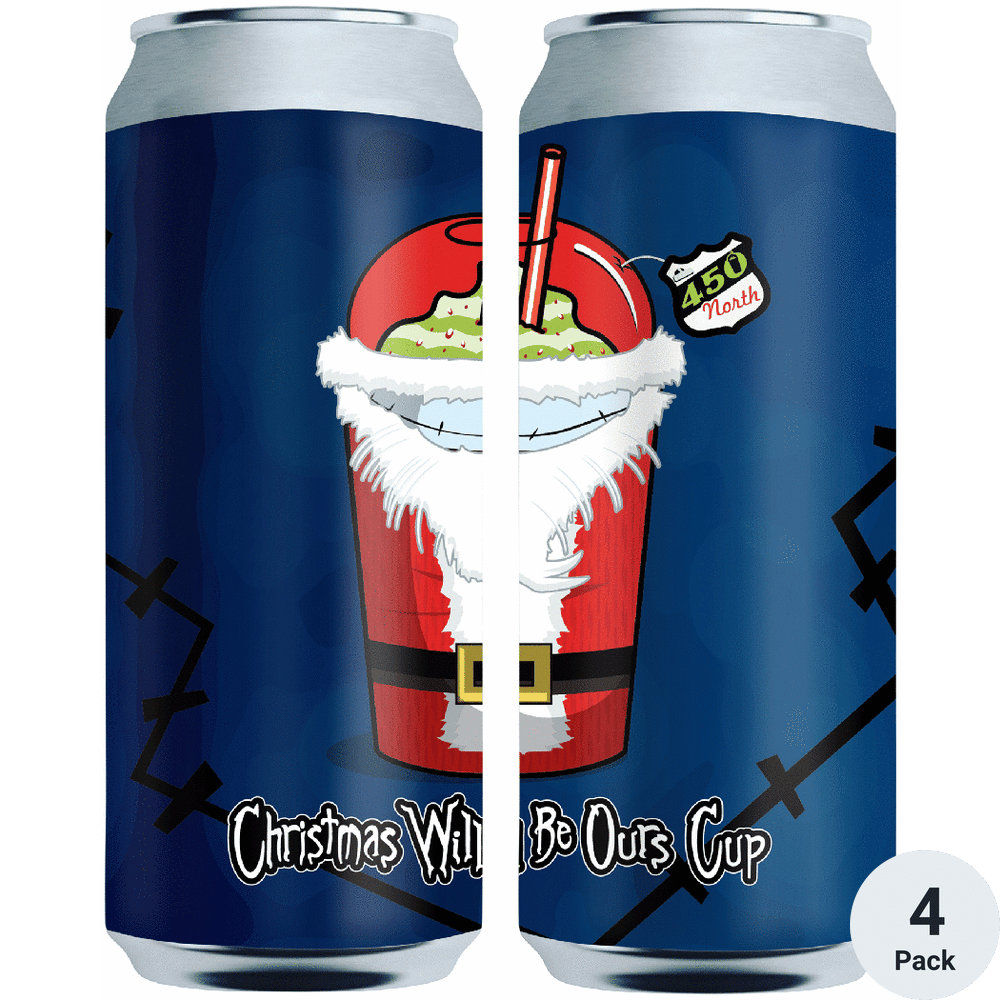 450 North Christmas Will Be Ours Cup