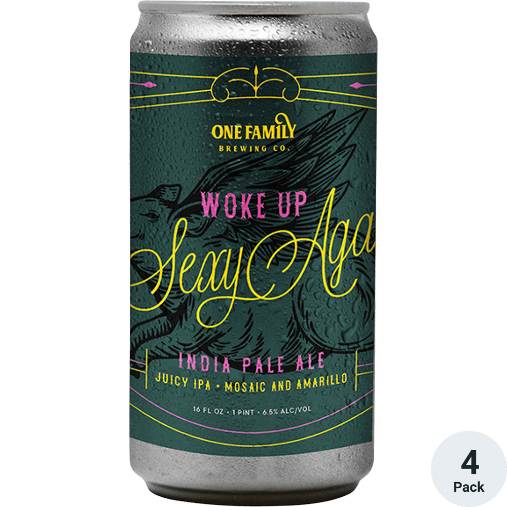 One Family Woke Up Sexy Again 4pk-16oz Cans