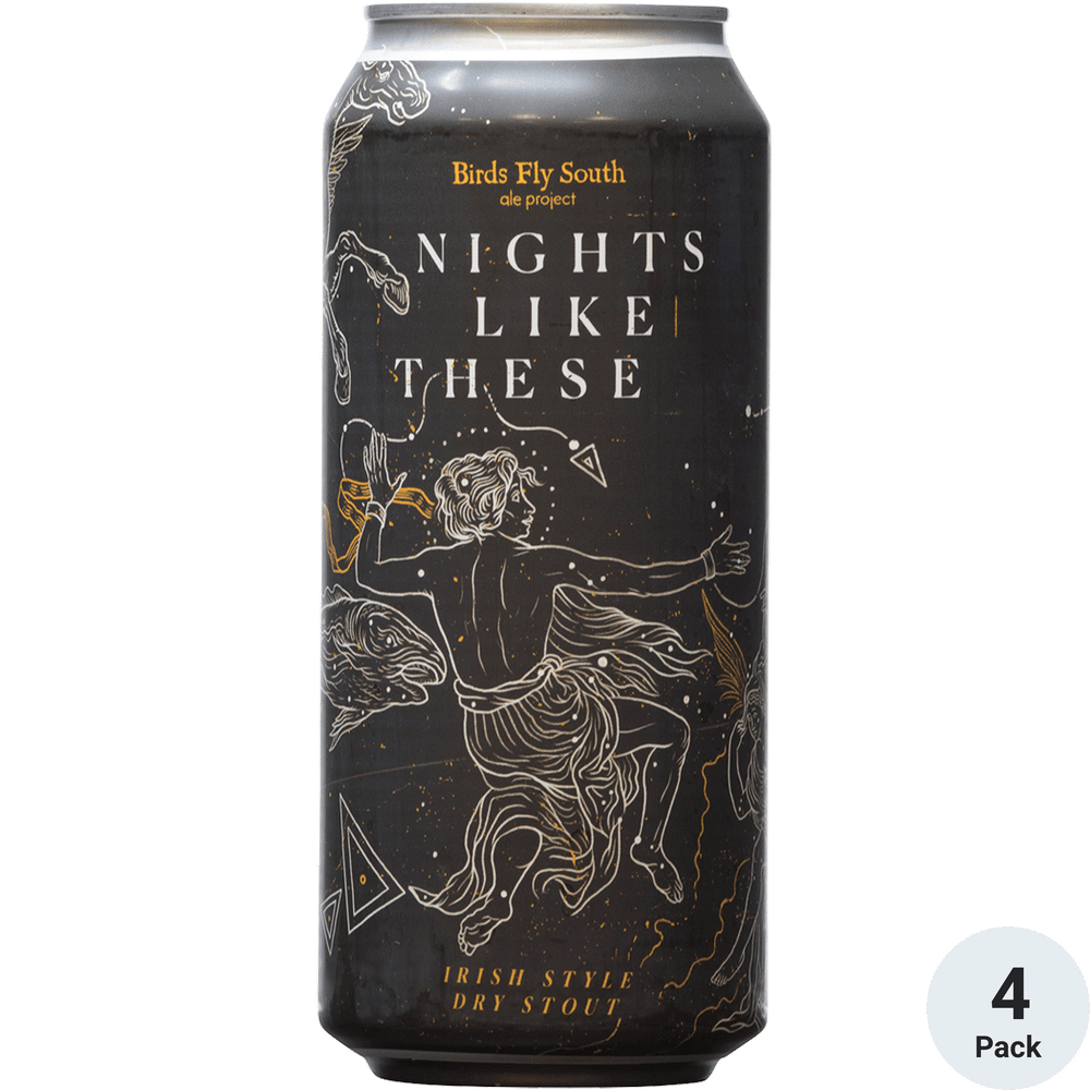 Birds Fly South Nights Like These 4pk-16oz Cans
