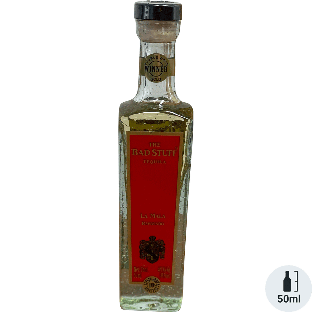 The Bad Stuff La Mala Reposado Tequila