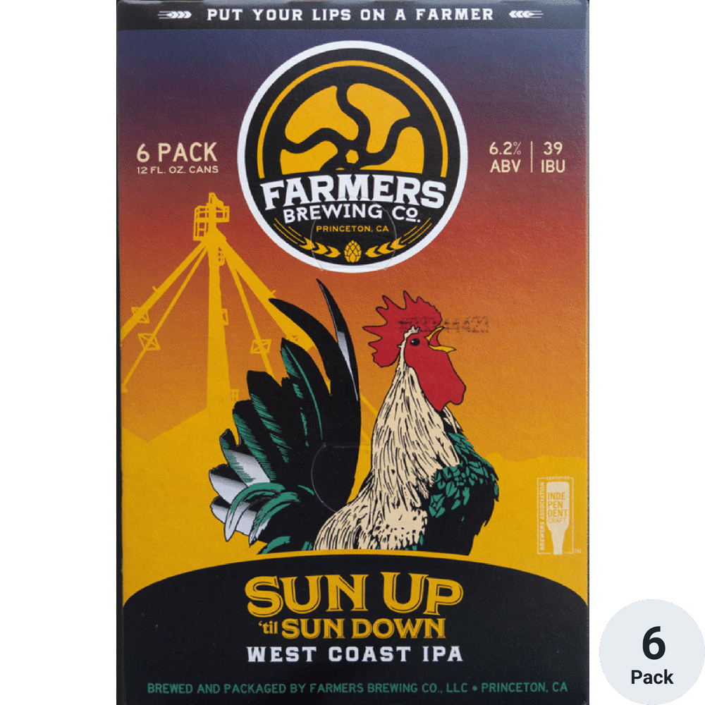 Farmers Brewing SunUp til SunDown