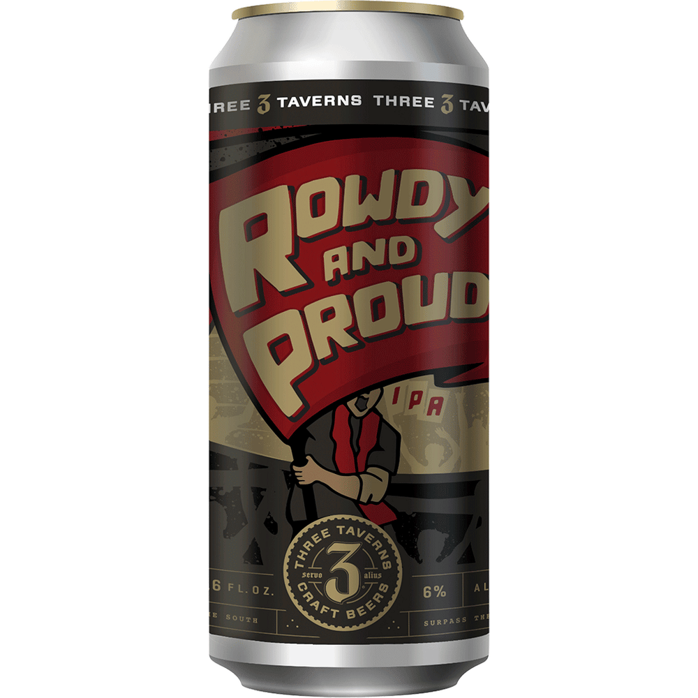Three Taverns Rowdy & Proud