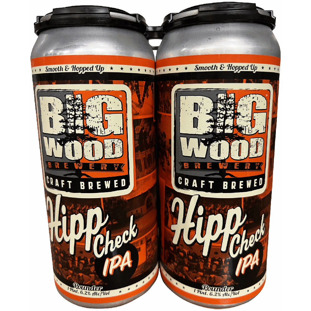 Big Wood Hipp Check