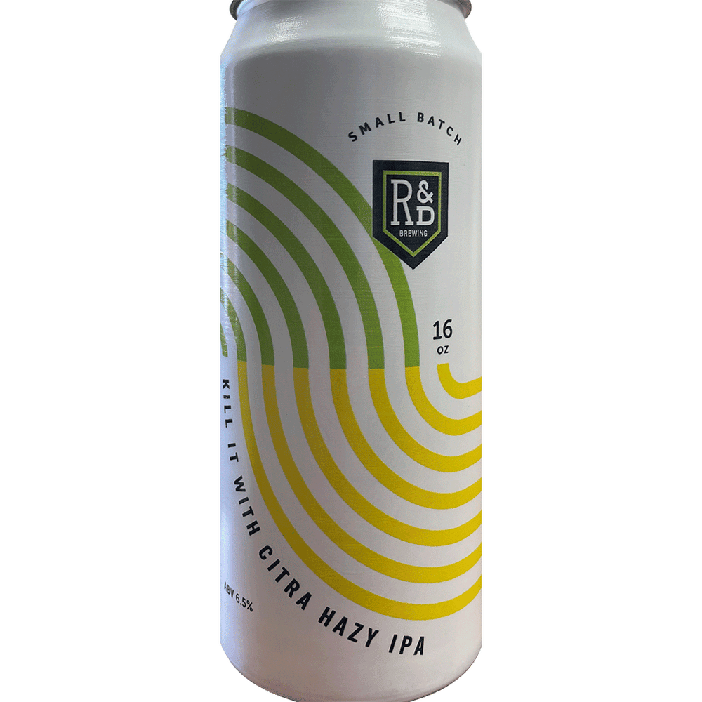 R&D Brewing Kill it With Citra Hazy IPA