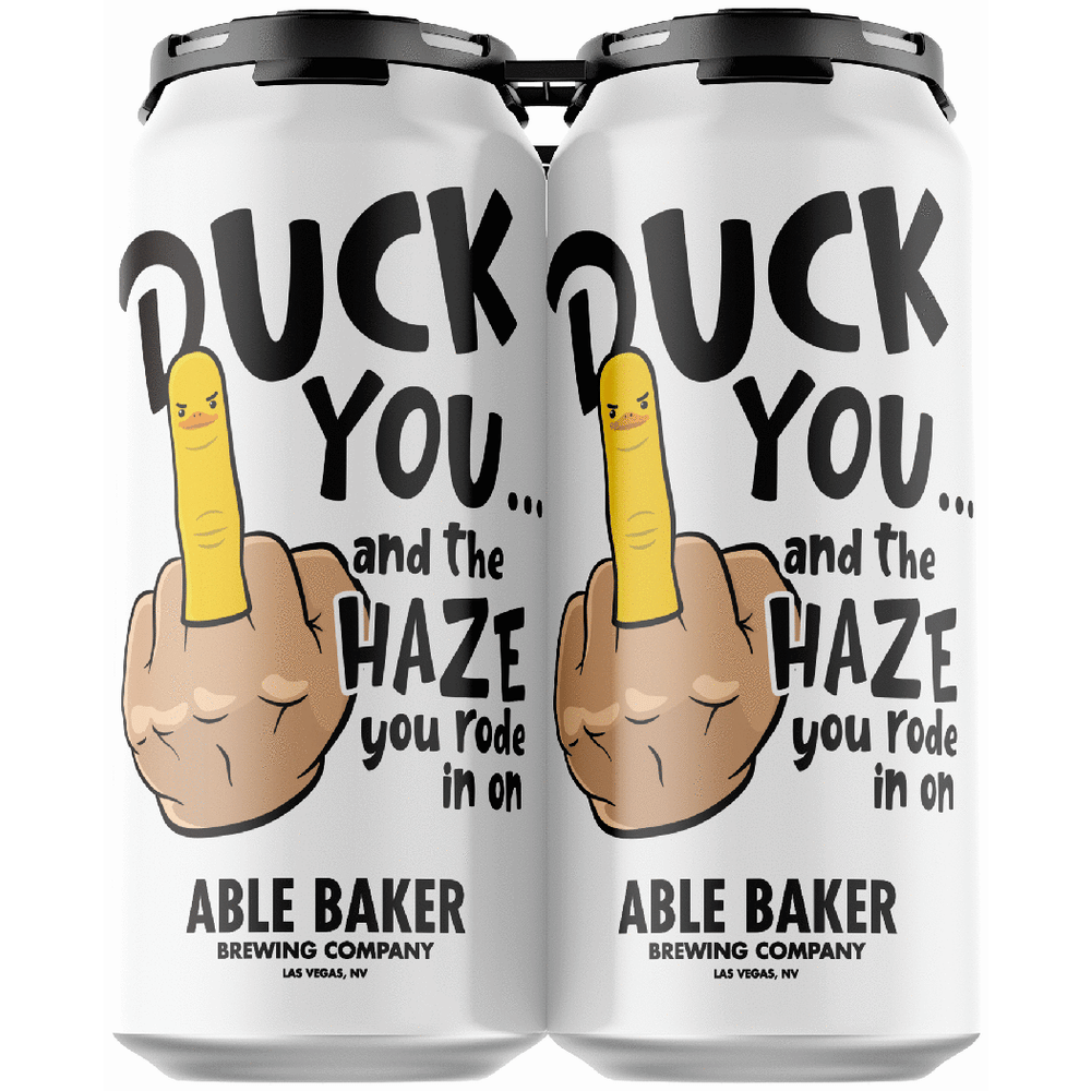Able Baker Duck You And The Haze You Rode In On