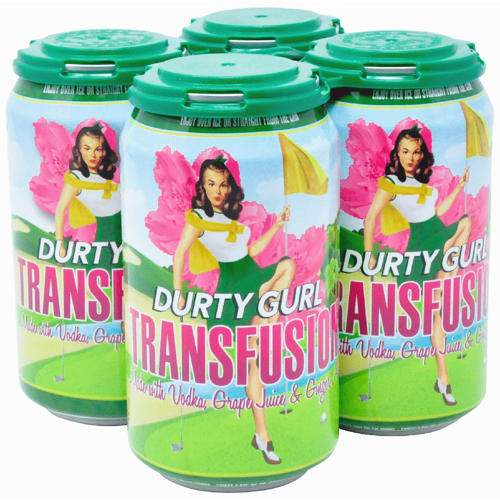 Durty Gurl Transfusion