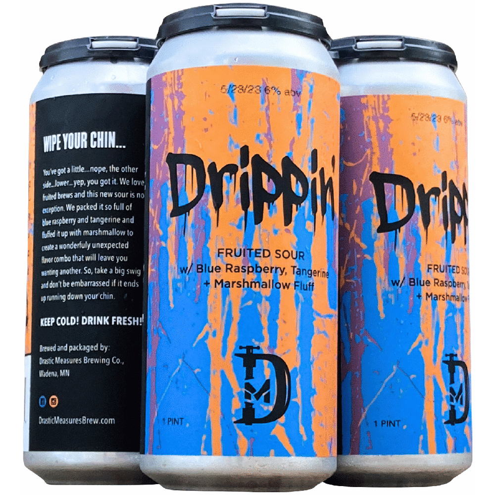 Drastic Measures Drippin' fruited sour