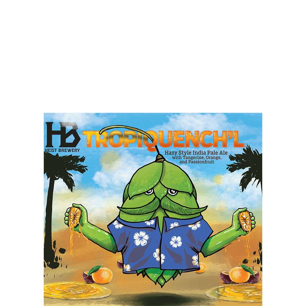 Heist TropiQuench'l