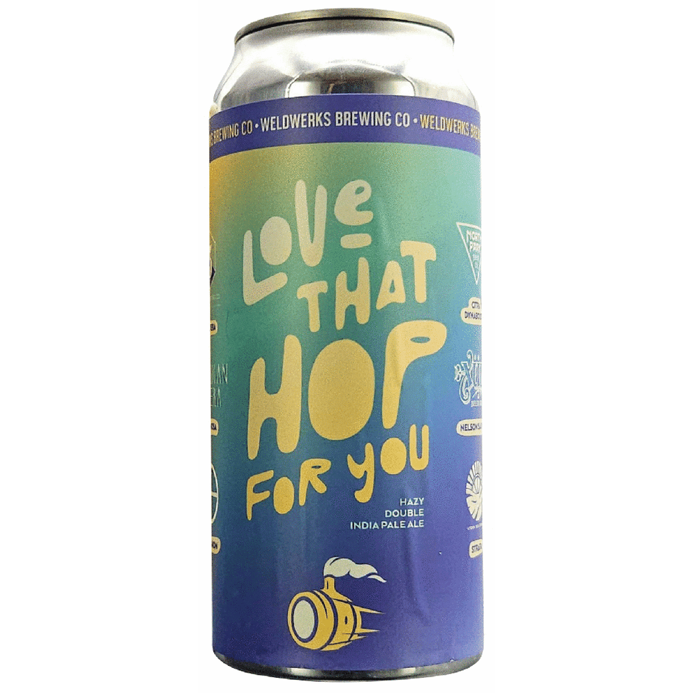 Weldwerks Love that Hop For You