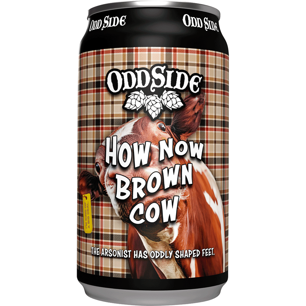 Odd Side How Now Brown Cow