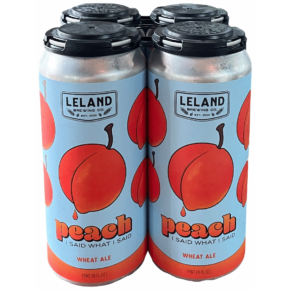 Leland Peach I Said What I Said Peach Wheat