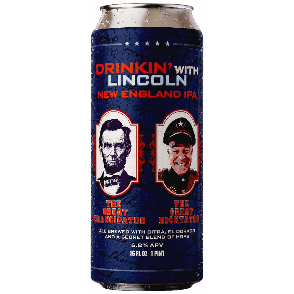 Ricktator Beer Drinkin' with Lincoln