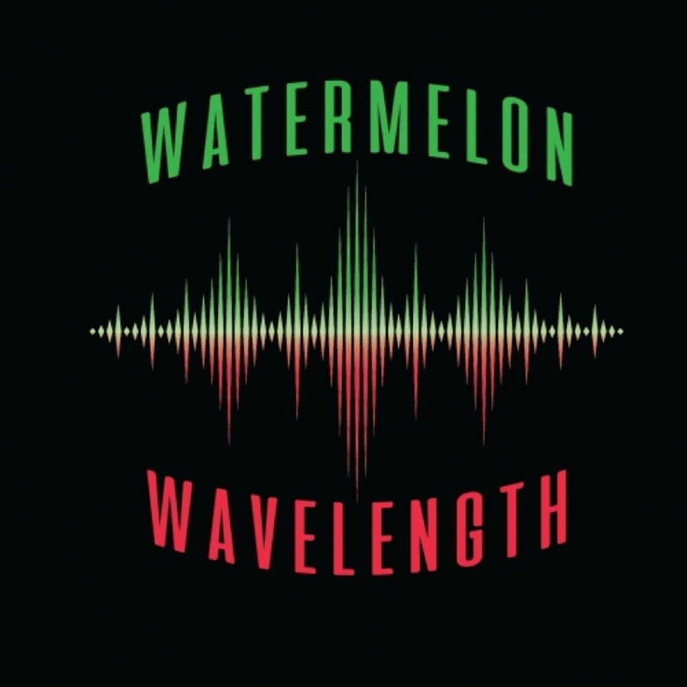 More Watermelon Wavelength