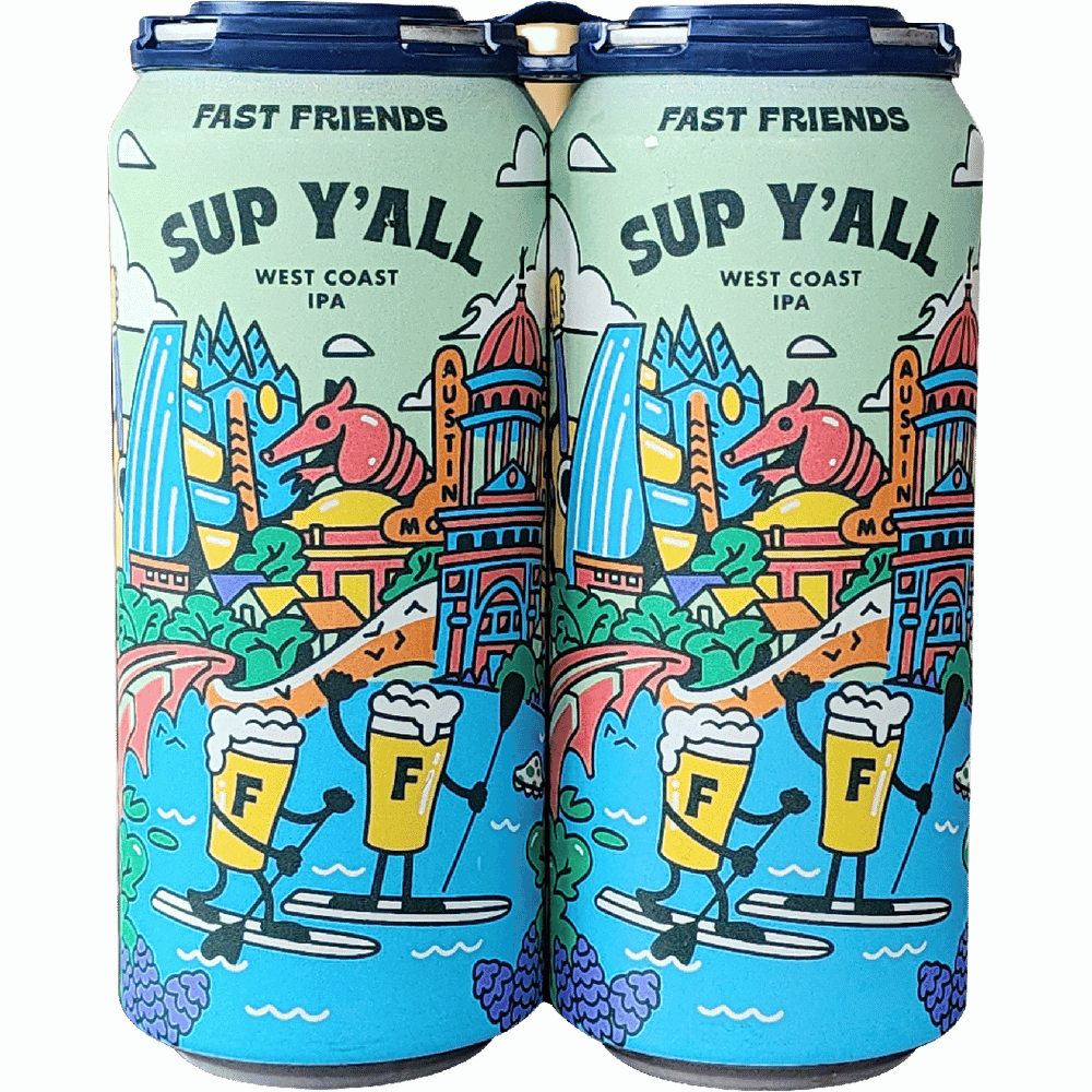 Fast Friends Sup Y'all West Coast IPA
