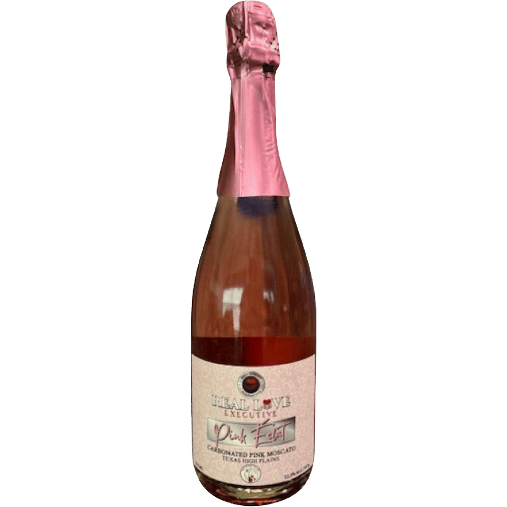Real LOVE Executive Pink Eclat Carbonated Pink Moscato Texas High Plai