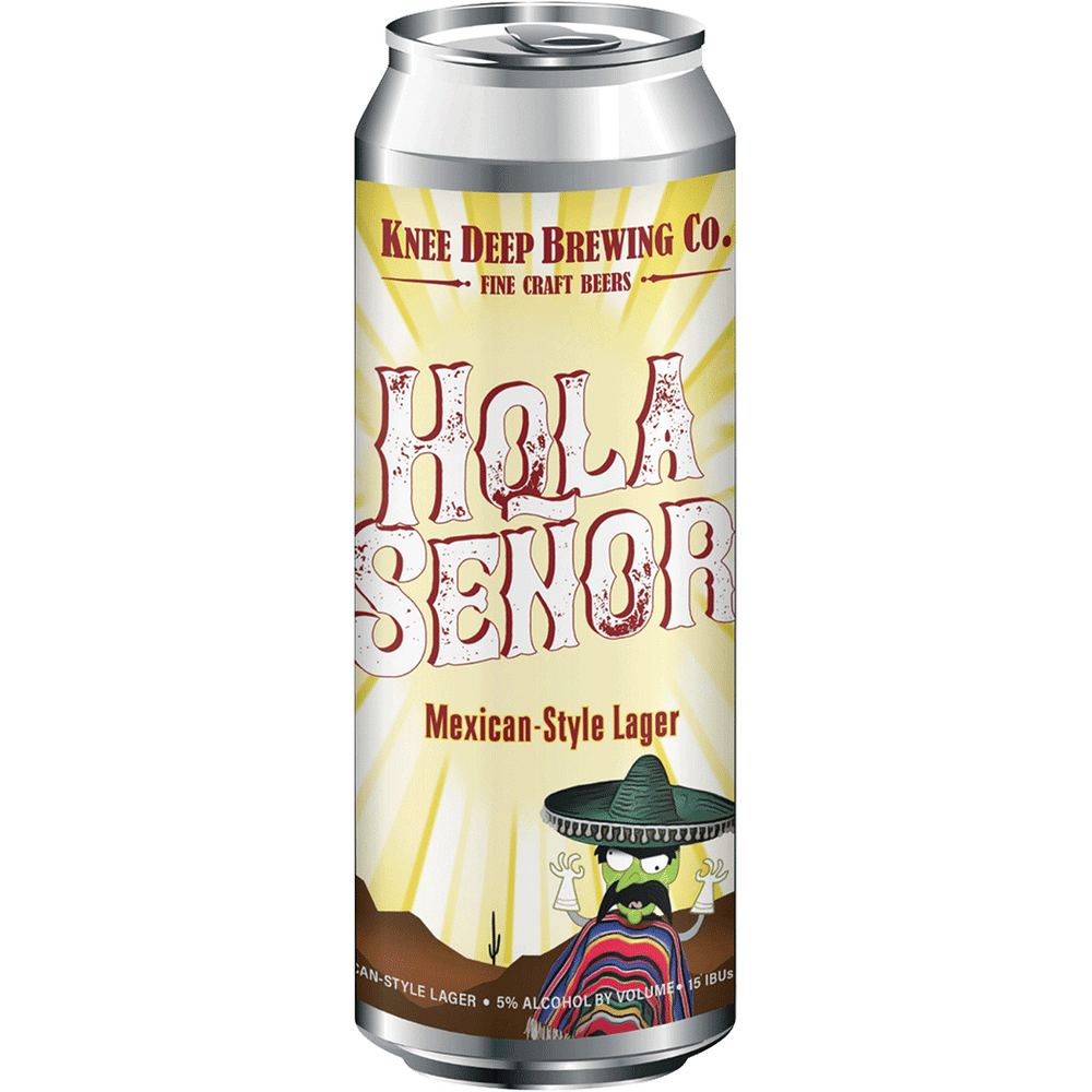 Knee Deep Hola Senor