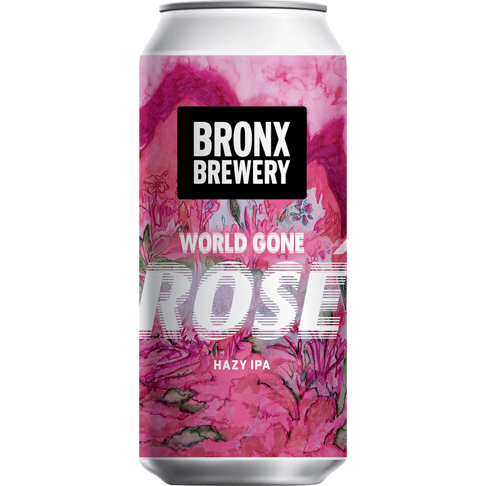 Bronx World Gone Rose'