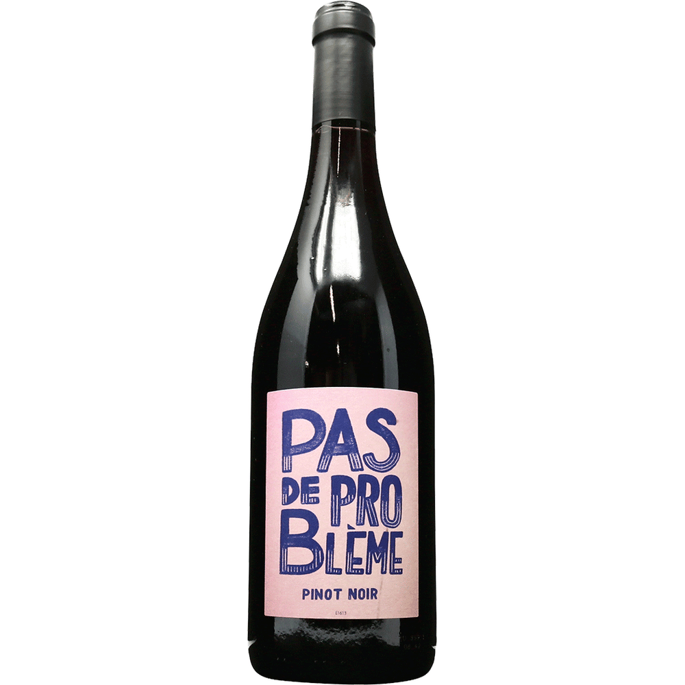 Pas de Probleme Pinot Noir