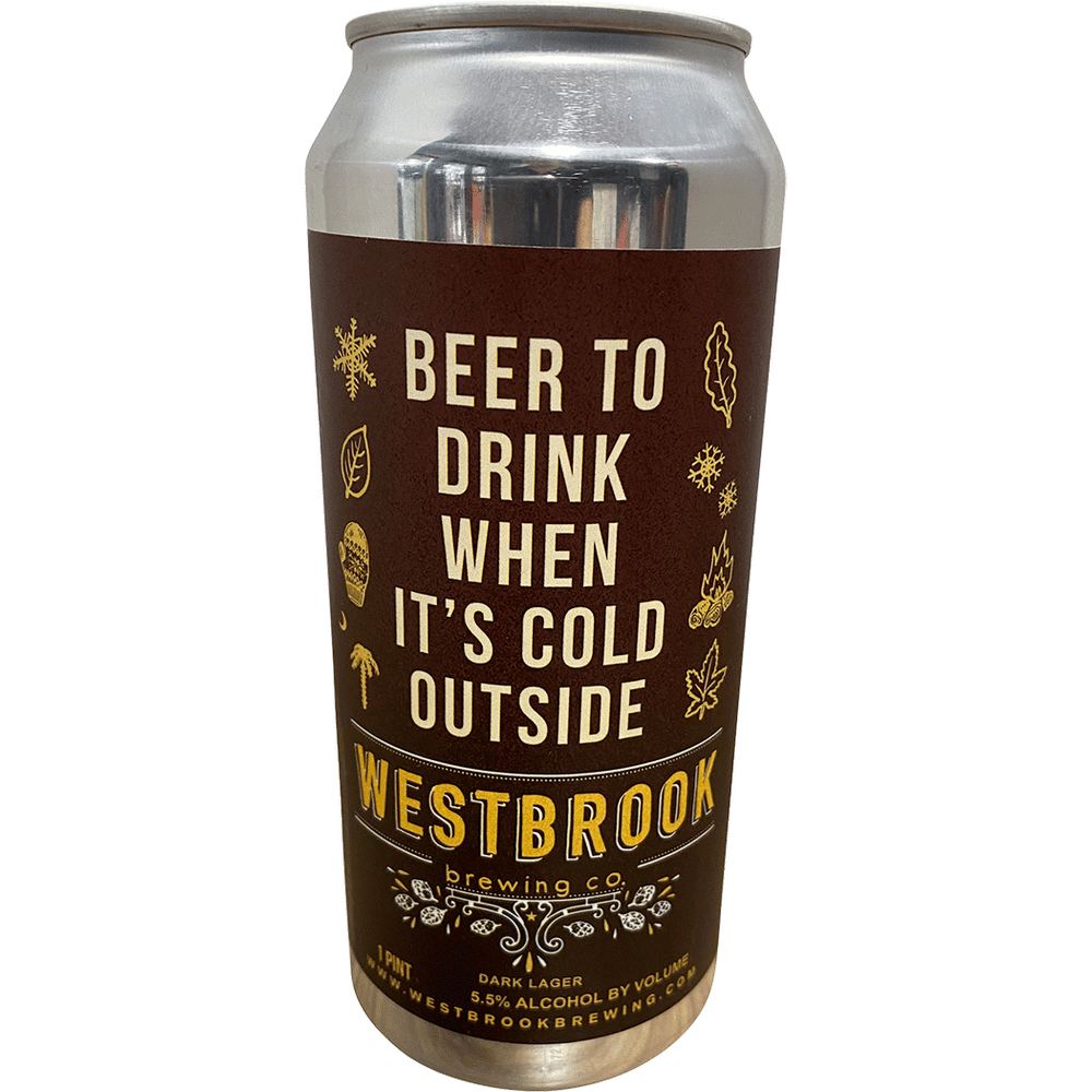 Westbrook Beer to Drink When It's Cold Outside