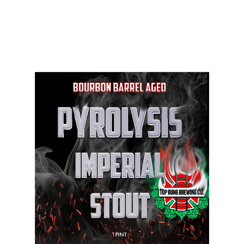 Top Rung Pyrolysis Imperial Stout Bourbon Barrel Aged