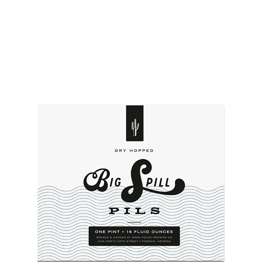 Wren House Big Spill Pils (w/ Nelson)