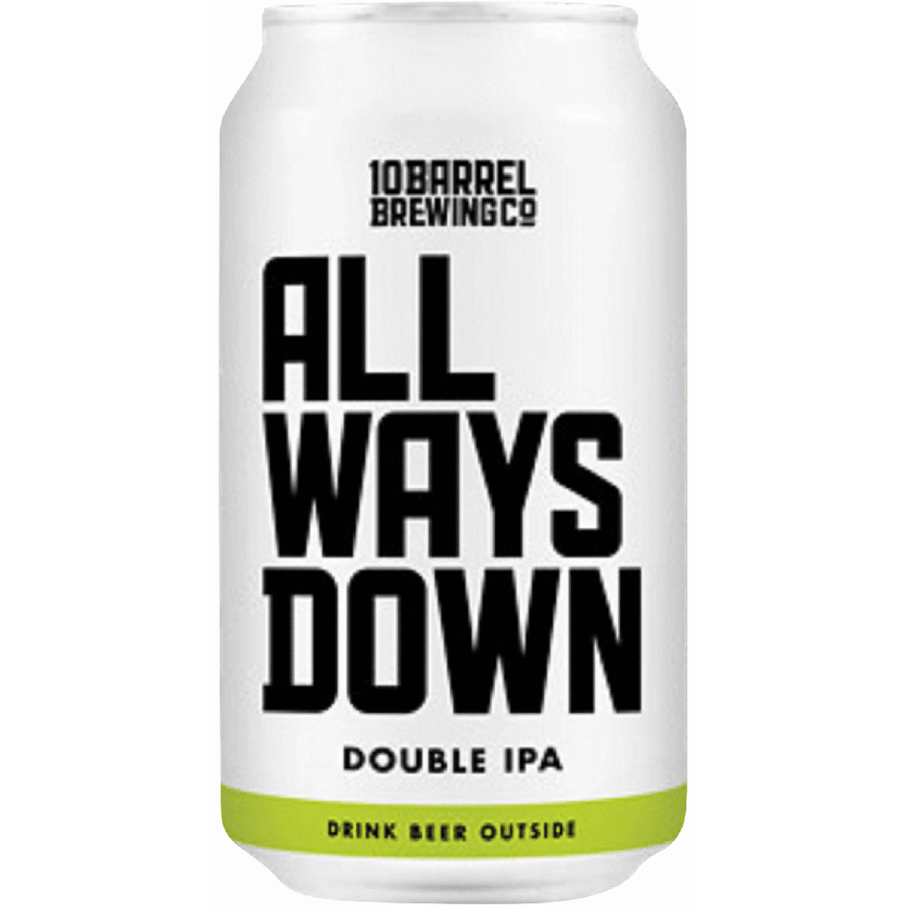 10 Barrel All Ways Down