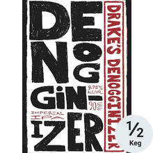 Drake's Denogginizer