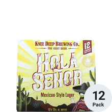 Knee Deep Hola Senor