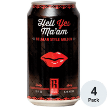 Hell Yes Ma'am Belgian Style Golden