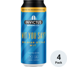 Invictus Wit You Say? Belgian Style Witbier