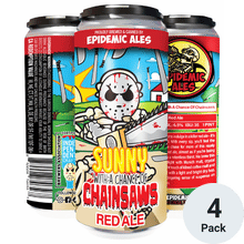 Epidemic Sunshine With A Chance of Chainsaws