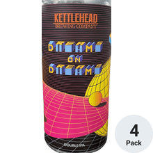 Kettlehead Dreams on Dreams