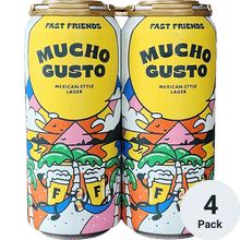 Fast Friends Mucho Gusto Mexican Style Lager