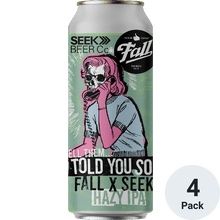 Fall Brewing Tell Them...Told You So