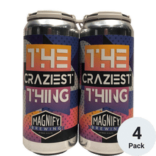 Magnify The Craziest Thing