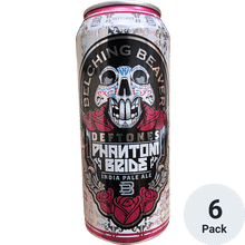 Belching Beaver Deftones Phantom Bride