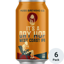 Huss It's A Dry Hop West Coast IPA