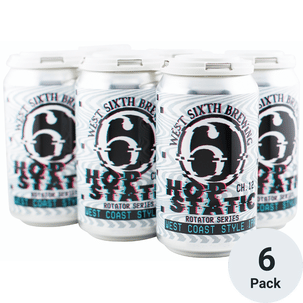 West Sixth Hop Static Chateau. 12 IPA