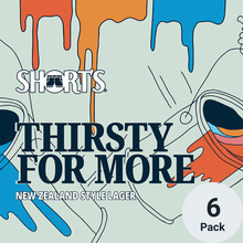Short's Thirsty For More