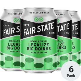 Fair State Legalize Big Doinks