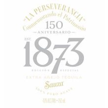 Sauza Casa 150th Anniversary Limited Edition