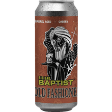 Epic Old Fashioned Big Bad Bapt
