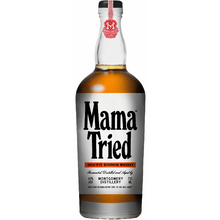 Mama Tried High Rye Bourbon Whiskey