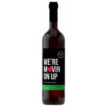 Love Cork Screw We're Movin On Up Cabernet Sauvignon