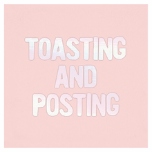 Napkin - Toasting & Posting